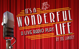 It's A Wonderful Life: A Live Radio Play